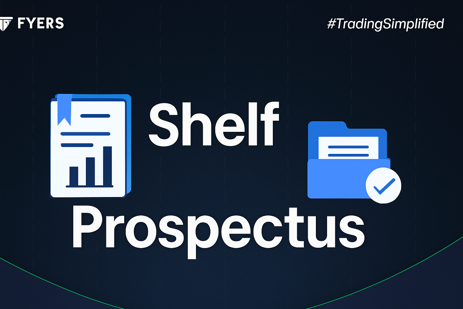 What is a Shelf Prospectus?